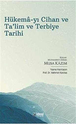 Stock image for Hkem-yi Cihan ve Ta'lim ve Terbiye Tarihi for sale by Istanbul Books