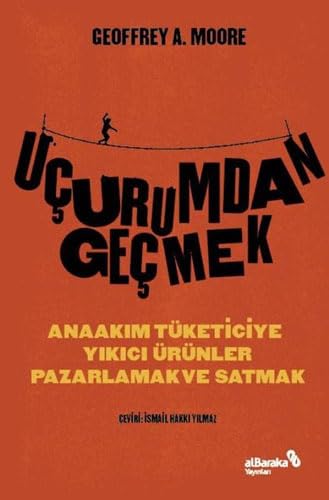Stock image for Ucurumdan Gecmek : Anaakim Tketiciye Yikici rnler Pazarlamak ve Satmak for sale by Buchpark