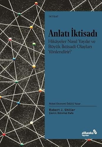 Stock image for Anlati Iktisadi : Hikayeler Nasil Yayilir ve Byk Iktisadi Olaylari Ynlendirir for sale by Buchpark