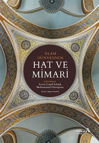 Stock image for Islam dunyasinda hat ve mimari. for sale by BOSPHORUS BOOKS