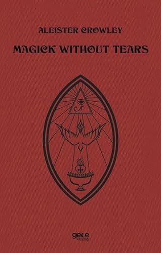 Beispielbild fr Magick Without Tears zum Verkauf von GF Books, Inc.