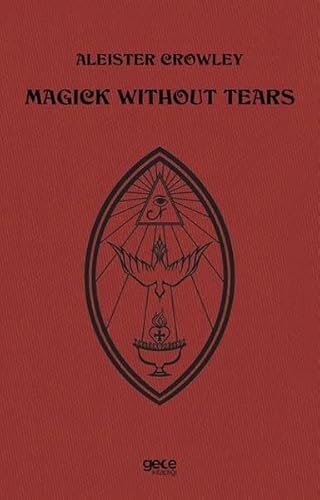 Imagen de archivo de Magick Without Tears a la venta por Half Price Books Inc.