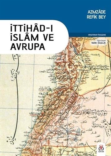 Stock image for Ittihd-i Islm ve Avrupa for sale by Istanbul Books