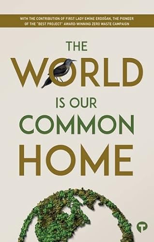 Stock image for The World is our Common Home Research for sale by Strand Book Store, ABAA