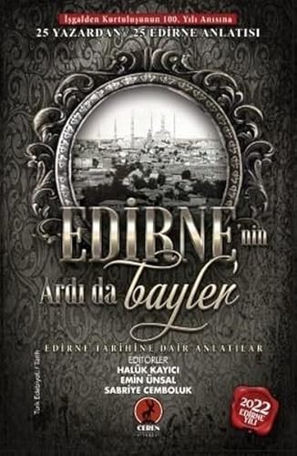 Imagen de archivo de Edirne'nin Ardi Da Bayler a la venta por Istanbul Books