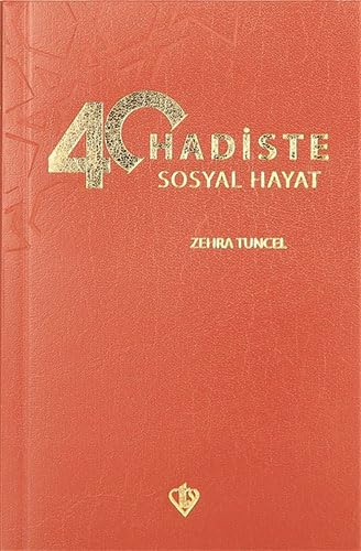 Stock image for 40 Hadiste Sosyal Hayat for sale by medimops