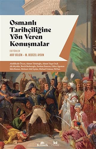 Imagen de archivo de Osmanli Tarihciligine Yn Veren Konusmalar a la venta por Big River Books