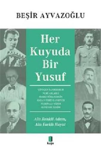 Beispielbild fr Her Kuyuda Bir Yusuf zum Verkauf von Istanbul Books
