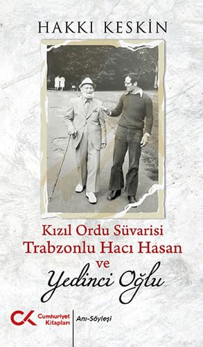 Beispielbild fr Kizil Ordu Svarisi Trabzonlu Haci Hasan ve Yedinci Oglu zum Verkauf von Istanbul Books