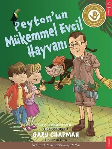 9786257797245: Peyton’un Mkemmel Evcil Hayvanı: Beş Sevgi Dili