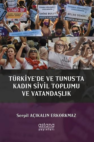 Stock image for Trkiye'de ve Tunus'ta Kadin Sivil Toplumu ve Vatandaslik for sale by Istanbul Books