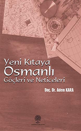 Imagen de archivo de Yeni Kitaya Osmanli Gcleri ve Neticeleri a la venta por Istanbul Books