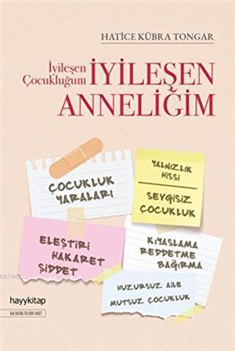 9786257909839: İyileşen ocukluğum İyileşen Anneliğim