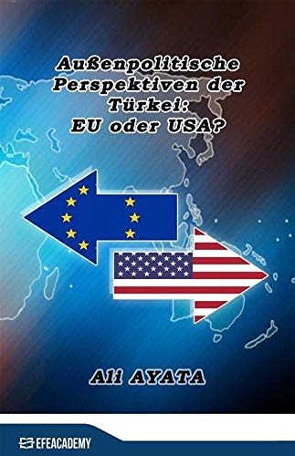 Imagen de archivo de Auenpolitische Perspektiven der Trkei: EU oder USA? a la venta por Istanbul Books