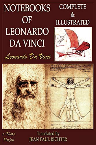 Beispielbild fr The Notebooks of Leonardo Da Vinci Complete & Illustrated zum Verkauf von Inside the Covers