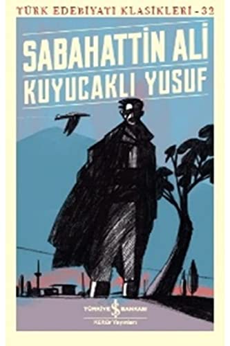 Stock image for Kuyucakl? Yusuf: Trk Edebiyat? Klasikleri - 32 for sale by medimops