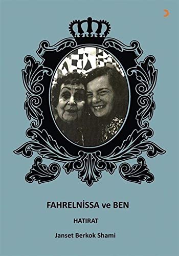Stock image for Fahrelnissa ve Ben for sale by Istanbul Books