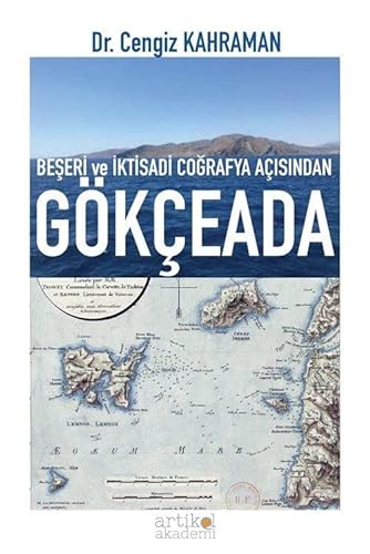 Imagen de archivo de Beseri ve Iktisadi Cografya Acisindan Gkceada a la venta por Istanbul Books
