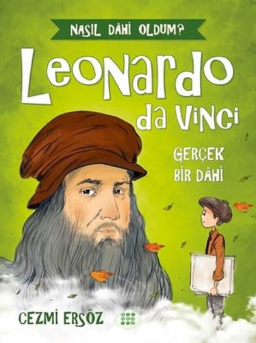 Beispielbild fr Leonardo da Vinci: Gerek Bir Dahi: Nas?l Dahi Oldum? zum Verkauf von Buchpark