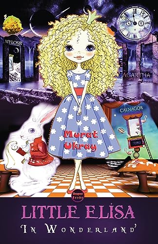 Stock image for Little Elisa: In Wonderland for sale by Ebooksweb