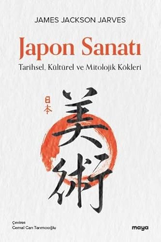 Beispielbild fr Japon Sanat?: Tarihsel Kltrel ve Mitolojik Kkleri zum Verkauf von Buchpark