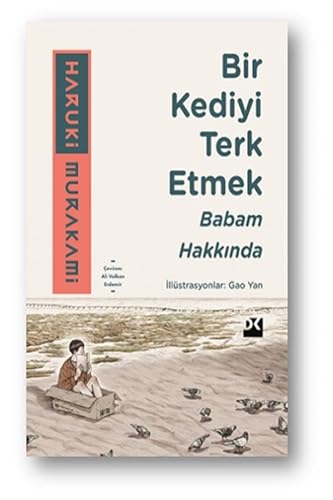 Beispielbild fr Bir Kediyi Terk Etmek Babam Hakkinda zum Verkauf von WorldofBooks