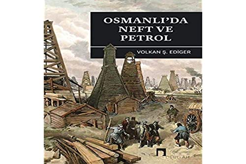 Imagen de archivo de Osmanli'da Neft ve Petrol a la venta por Istanbul Books