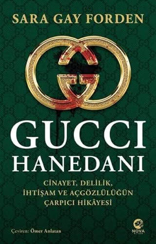 Beispielbild fr Gucci Hanedani : Cinayet, Delilik, Ihtisam ve Acgzllgn Carpici Hikayesi zum Verkauf von Buchpark