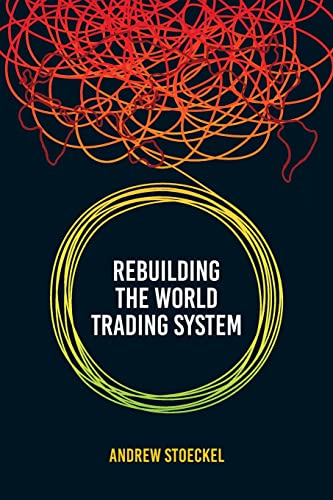 Imagen de archivo de Rebuilding the World Trading System a la venta por GreatBookPrices