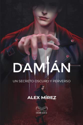 Imagen de archivo de Damian - Un Secreto Oscuro Y Perverso - Alex Mirez - Dejavu a la venta por Juanpebooks