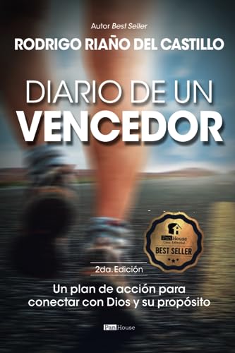 

Diario de un vencedor: Un plan de accin para conectar con Dios y su propsito (Spanish Edition)
