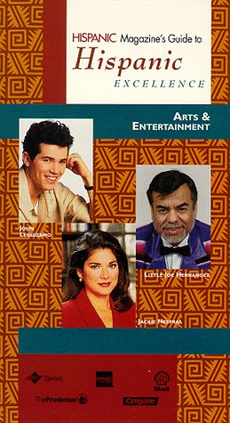 Stock image for Arts & Entertainment (Hispanic Magazine's Guide to Hispanic Excellence) [VHS] for sale by Dailey Ranch Books
