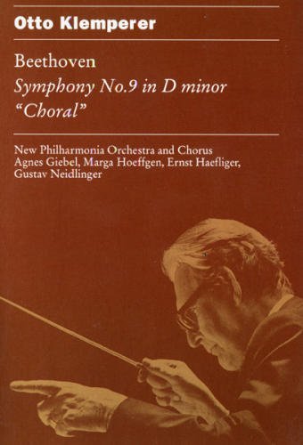 Imagen de archivo de Beethoven: Symphony No. 9 in D minor "Choral" Otto Klemperer conducting the New Philharmonia Orchestra and Chorus VHS. a la venta por Black Cat Hill Books