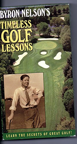 9786303954332: Byron Nelson's Timeless Golf Lessons [USA] [VHS]