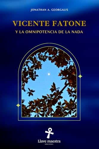 Immagine stock per Vicente Fatone y la Omnipotencia de la Nada (2� edici�n)
