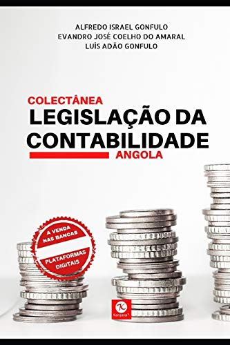 Stock image for Colectnea da Legislao da Contabilidade. Angola (Portuguese Edition) for sale by Lucky's Textbooks
