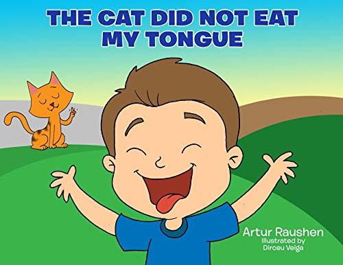 Stock image for The cat did not eat my tongue: Selective Mutism Book for sale by Books From California