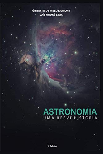 Stock image for Astronomia: uma breve histria (Portuguese Edition) for sale by Books Unplugged