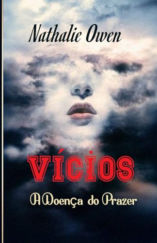 Stock image for Vcios: A Doena do Prazer (Portuguese Edition) for sale by GF Books, Inc.
