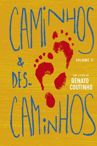 Stock image for Caminhos & Descaminhos Volume II for sale by medimops