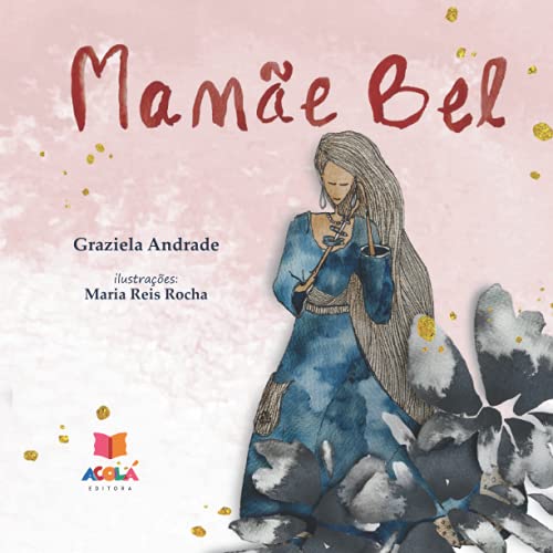 Stock image for Mame Bel (coletivoacola23) (Portuguese Edition) for sale by GF Books, Inc.