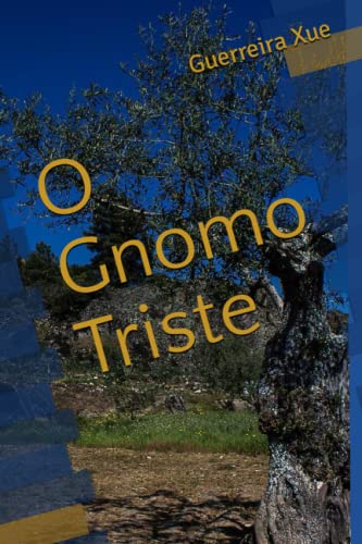 Stock image for O Gnomo Triste (Portuguese Edition) for sale by GF Books, Inc.