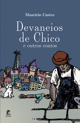 Stock image for Devaneios de Chico e Outros Contos (Portuguese Edition) for sale by Book Deals