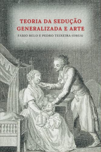 Beispielbild fr Teoria da seduo generalizada e arte -Language: portuguese zum Verkauf von GreatBookPrices