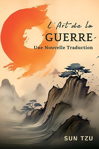 Beispielbild fr L'Art de la Guerre: Une Nouvelle Traduction (French Edition) zum Verkauf von Books Unplugged