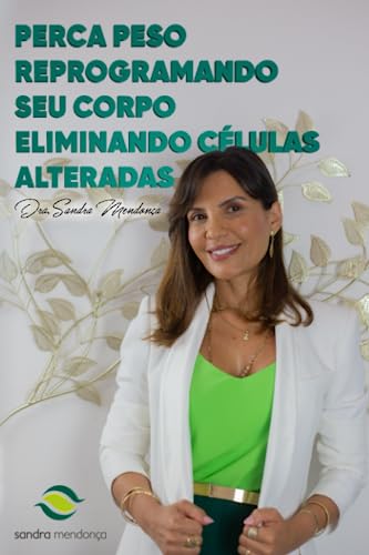 Stock image for Perca Peso Reprogramando teu Corpo Eliminando C lulas Alteradas (Portuguese Edition) for sale by Wizard Books