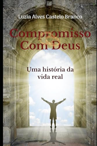 Stock image for Compromisso Com Deus Uma Hist?ria Da Vida Real for sale by PBShop.store US