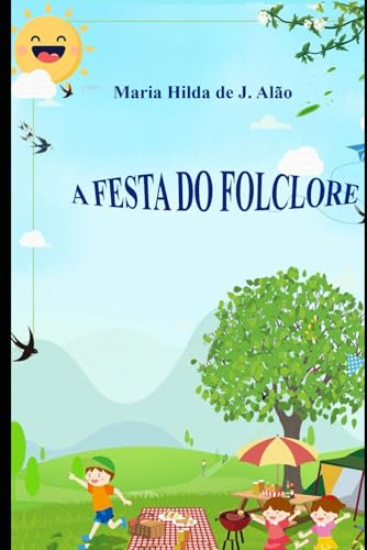Stock image for A FESTA DO FOLCLORE (Portuguese Edition) for sale by Book Deals