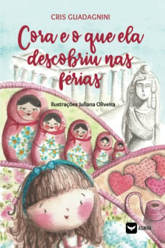 9786554200905: Cora e o que ela descobriu nas frias (Portuguese Edition)
