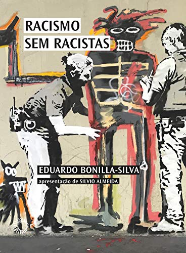 Stock image for Racismo sem racistas: O racismo da cegueira de cor e a persistncia da desigualdade na Amrica for sale by Livraria Ing